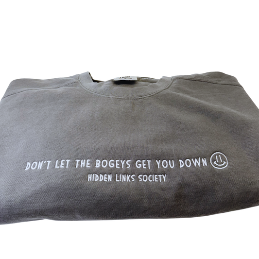 Don't Let The Bogeys Get You Down Crewneck Sweatshirt - Faded Grey